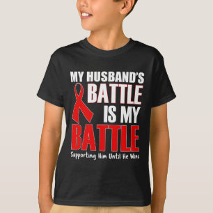 Die Schlacht meines Ehemanns ist meine Schlacht -  T-Shirt