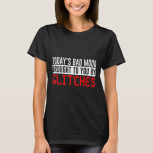 Die schlechte Laune, die dir heute durch die Klapp T-Shirt
