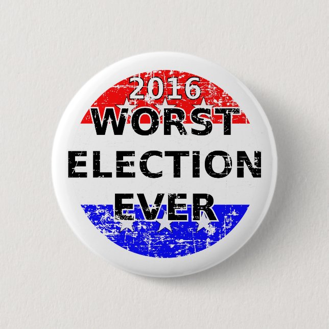 Die schlimmste Wahl je Button (Vorderseite)