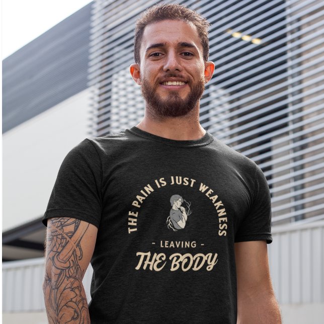 Die Schmerzen sind nur Schwäche, die die Fitness d T-Shirt (Von Creator hochgeladen)