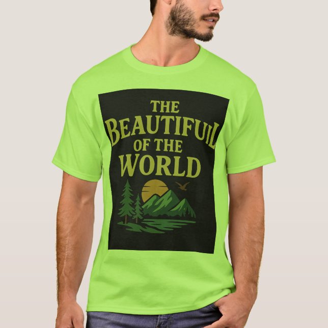 Die schöne Welt: Berge, Bäume und Sonne" T-Shirt (Vorderseite)