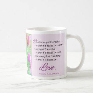 Die Schönheit der Freundschaft... Kaffeetasse