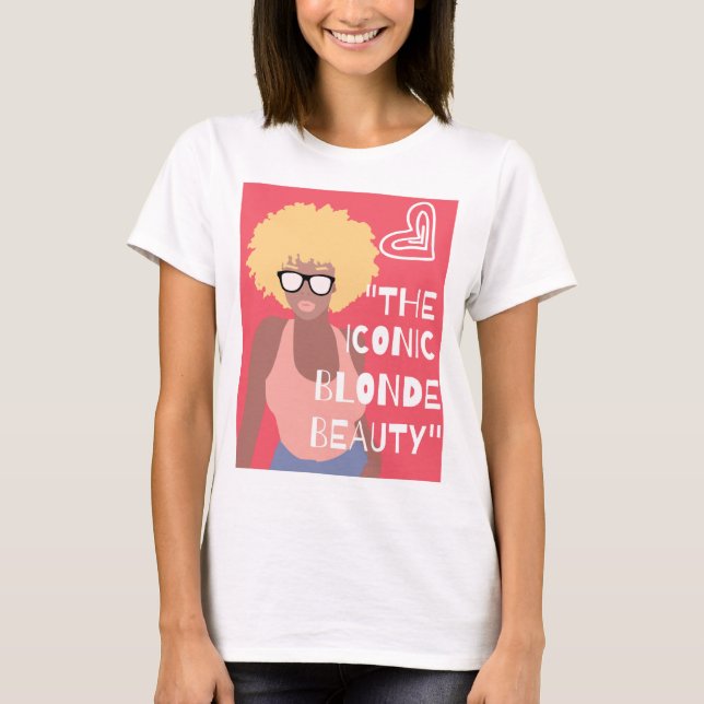 DIE SCHÖNHEIT DES ICONEC BONDE T-Shirt (Vorderseite)