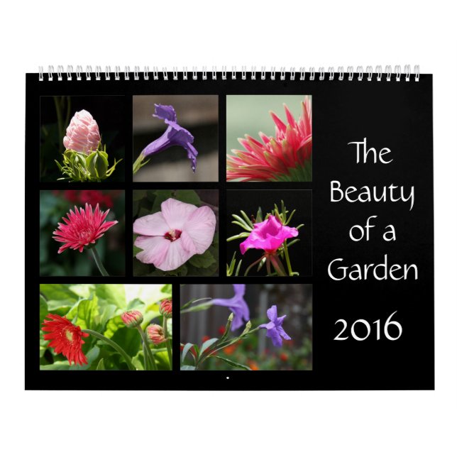 Die Schönheit eines Gartens, Blumen-Kalender 2016 Kalender (Titelbild)