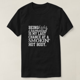 Die Schöpfung ist meine letzte Chance auf eine rau T-Shirt