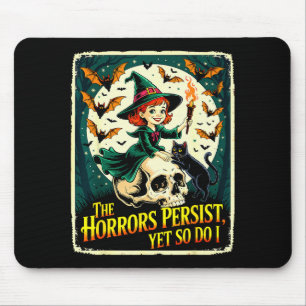 Die Schrecken bestehen weiter, doch ich auch Hexen Mousepad