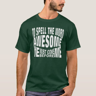 Die Schreibweise des Wortes awesome impliziert Tea T-Shirt