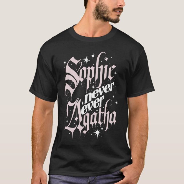 Die Schule für Gut und Böse Sophie Agatha Niemals  T-Shirt (Vorderseite)