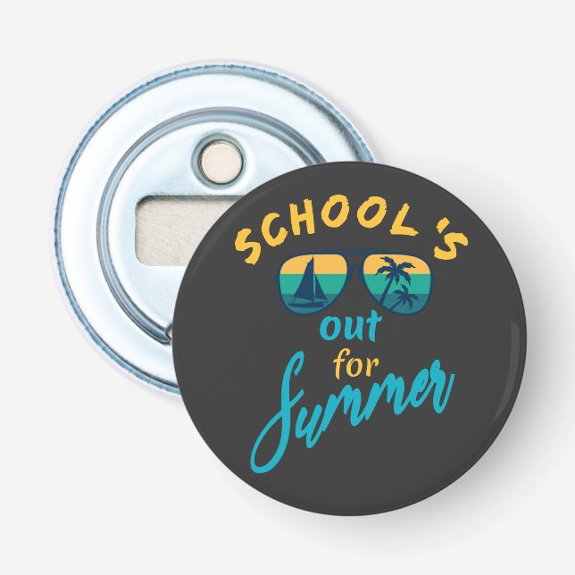 Die Schule ist im Sommer draußen Flaschenöffner (Vorderseite)