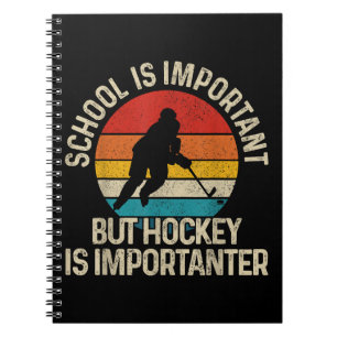 Die Schule ist wichtig, aber Hockey ist wichtig fü Notizblock