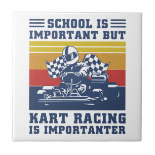 Die Schule ist wichtig, aber Kart Racing ist wicht Fliese