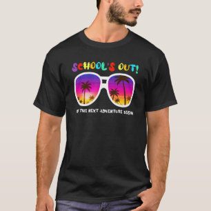 Die Schule Lasse das nächste Abenteuer Sommervacat T-Shirt
