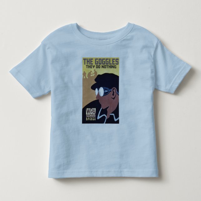 die Schutzbrillen tun sie nichts Kleinkind T-shirt (Vorderseite)