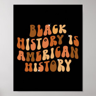 Die schwarze Geschichte ist die amerikanische Gesc Poster