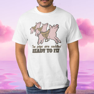 Die Schweine sind bereit zum Fliegen Slogan-Abschl T-Shirt