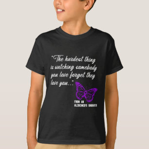 Die schwierigste Sache, die Alzheimer' Tochter Gif T-Shirt