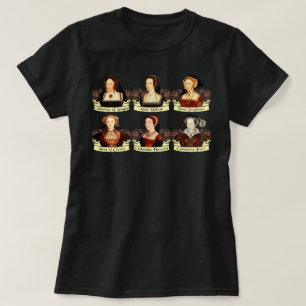 Die sechs Ehefrauen von Klassiker Henrys VIII T-Shirt