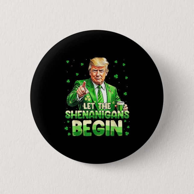 Die Shenanigans ließ Funny Trump St Patricks Button (Vorderseite)