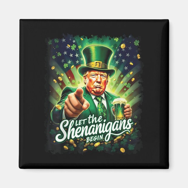 Die Shenanigans ließ Funny Trump St Patricks Magnet (Vorne)