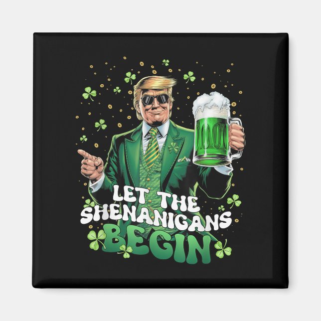 Die Shenanigans ließ Funny Trump St Patricks Magnet (Vorne)