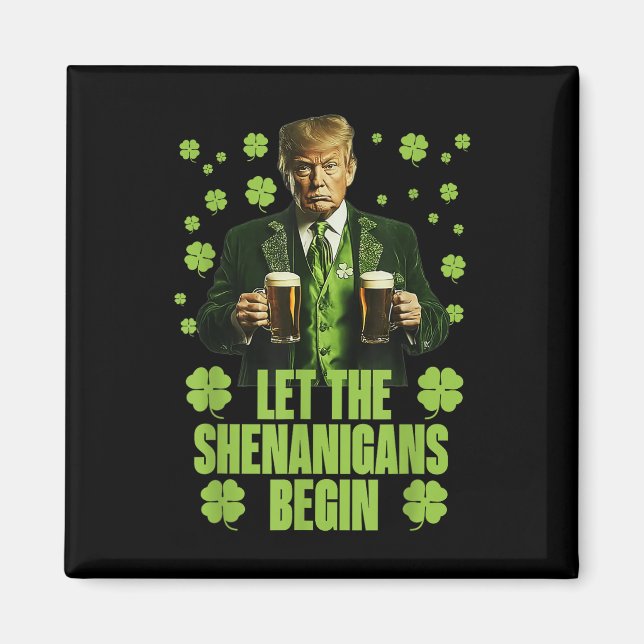 Die Shenanigans ließ Funny Trump St Patricks Magnet (Vorne)