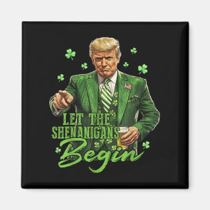 Die Shenanigans ließ Funny Trump St Patricks Magnet