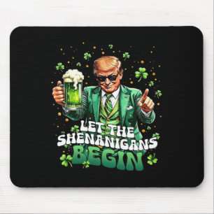 Die Shenanigans ließ Funny Trump St Patrick's Mousepad