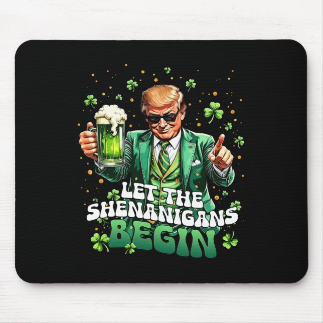 Die Shenanigans ließ Funny Trump St Patrick's Mousepad (Vorne)
