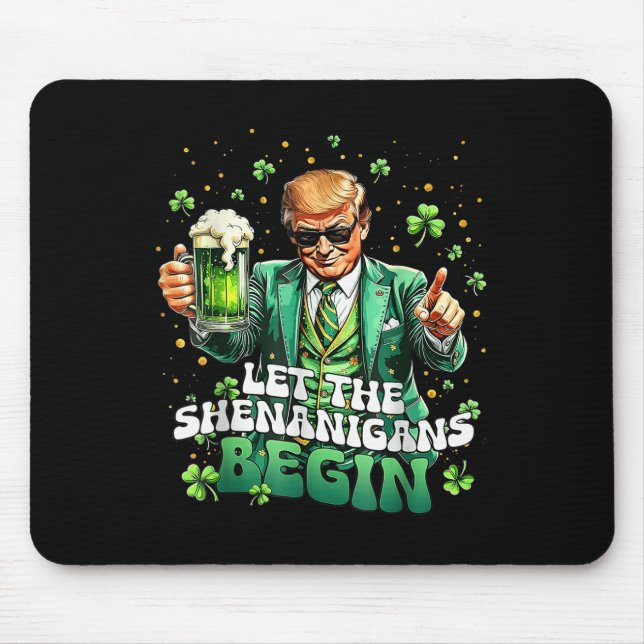Die Shenanigans ließ Funny Trump St Patricks Mousepad (Vorne)