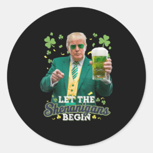 Die Shenanigans ließ Funny Trump St Patricks Runder Aufkleber