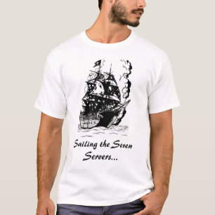 Die sieben Server segeln… T-Shirt