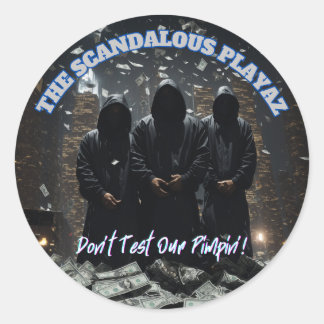 Die skandalösen Playaz-Aufkleber Runder Aufkleber