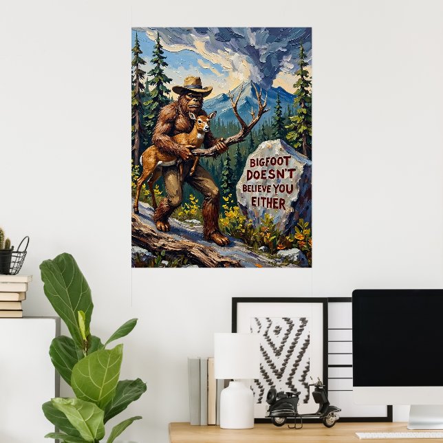 Die Skeptiker der Berge: Blick von Bigfoot Poster (Heimbüro)