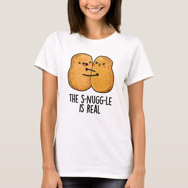 Die Snuggle ist ein wirklich lustiger Nugget Pub T-Shirt (Vorderseite)