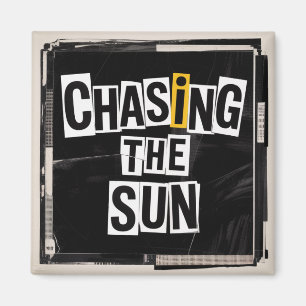 Die Sonne jagen Magnet