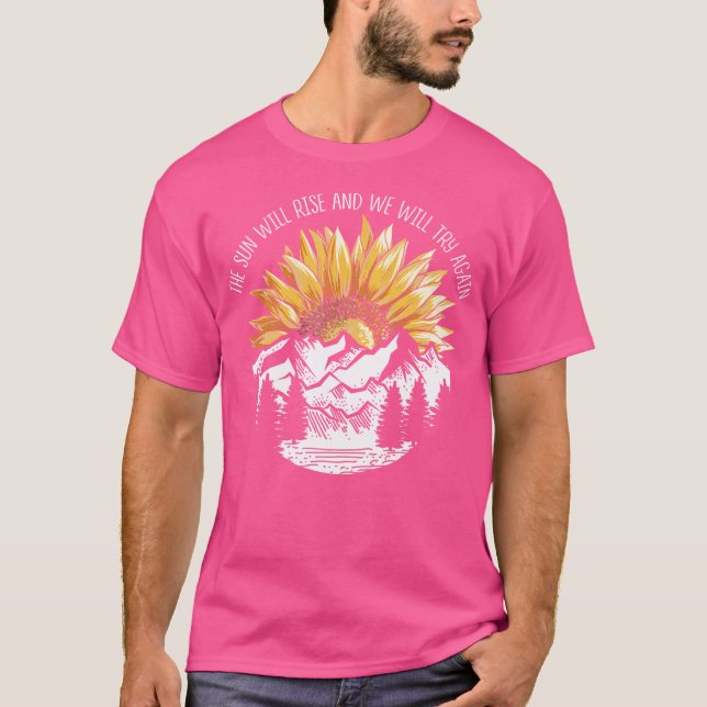 Die Sonne wird aufgehen, und wir werden erneut ver T-Shirt (Vorderseite)