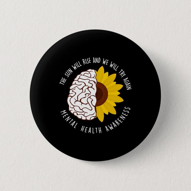 Die Sonne wird aufsteigen und wir werden versuchen Button (Vorderseite)