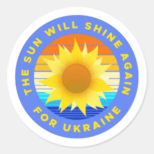 "Die Sonne wird wieder für die Ukraine schwinden"  Runder Aufkleber
