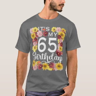 Die Sonnenblume Blume ist mein 65. Geburtstag 65 J T-Shirt