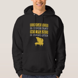 Die sonnige Bildung ist wichtig, mein Klavier ist Hoodie
