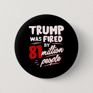 Die sonnige Wahl Trumps wurde von 81 Millionen Men Button