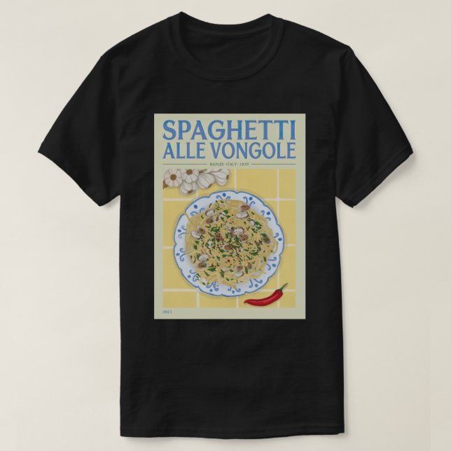 Die Spaghetti Alle Vongole 1839 T-Shirt (Design vorne)