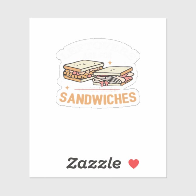 Die Speisen sind für Quitters Sandwiches wichtig Aufkleber (Blatt)