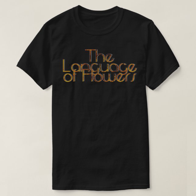 Die Sprache der Blume T-Shirt (Design vorne)