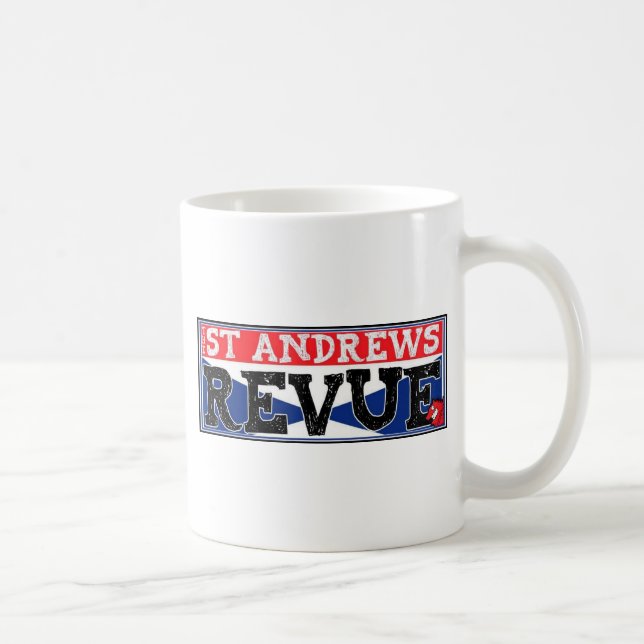 Die St- Andrewsrevue Kaffeetasse (Rechts)