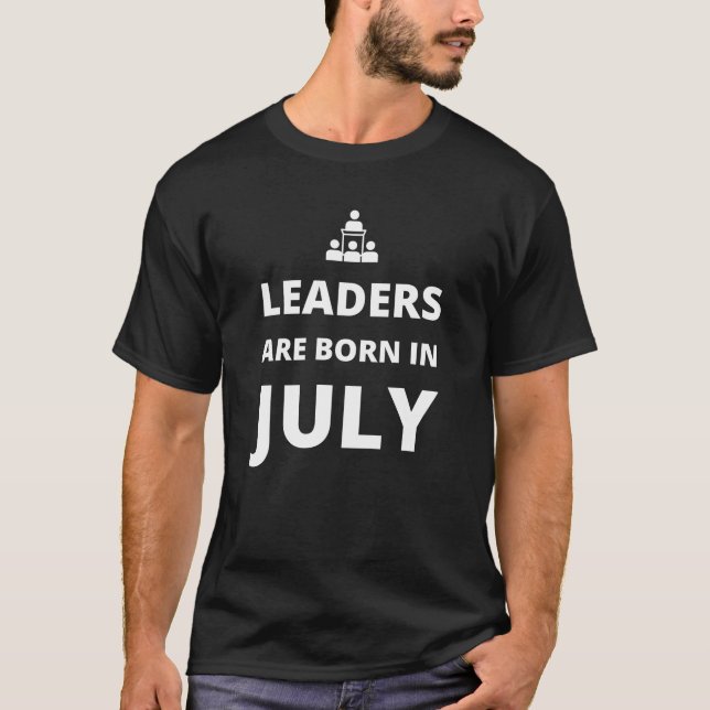Die Staats- und Regierungschefs sind im Juli gebor T-Shirt (Vorderseite)