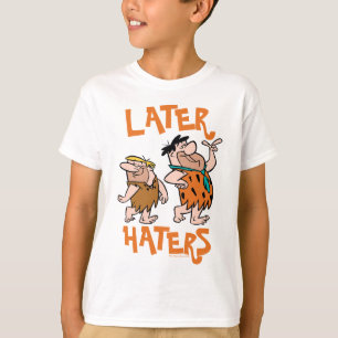 Die Steine Fred & Barney - Später Hater T-Shirt
