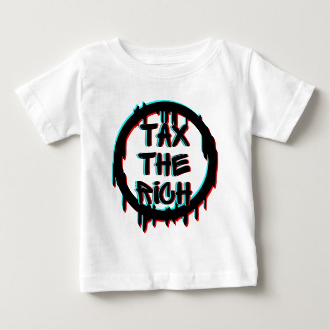 Die Steuer auf das Reiche Baby T-shirt (Vorderseite)