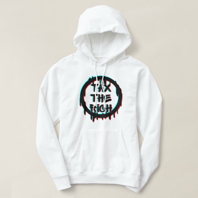 Die Steuer auf das Reiche Hoodie (Design vorne)