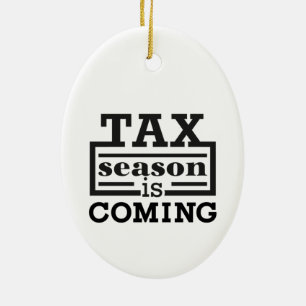 Die Steuersaison kommt Keramik Ornament